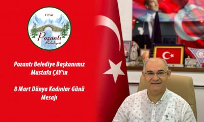 Belediye Başkanımız Mustafa Çay'ın 8 Mart Dünya Kadınlar Günü Mesajı