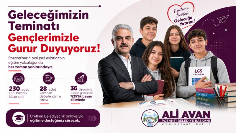 POZANTI BELEDİYESİ'NİN EĞİTİM DESTEĞİ MEYVESİNİ VERDİ POZANTILI GENÇLER LGS'DE ADANA'YA DAMGA VURDU